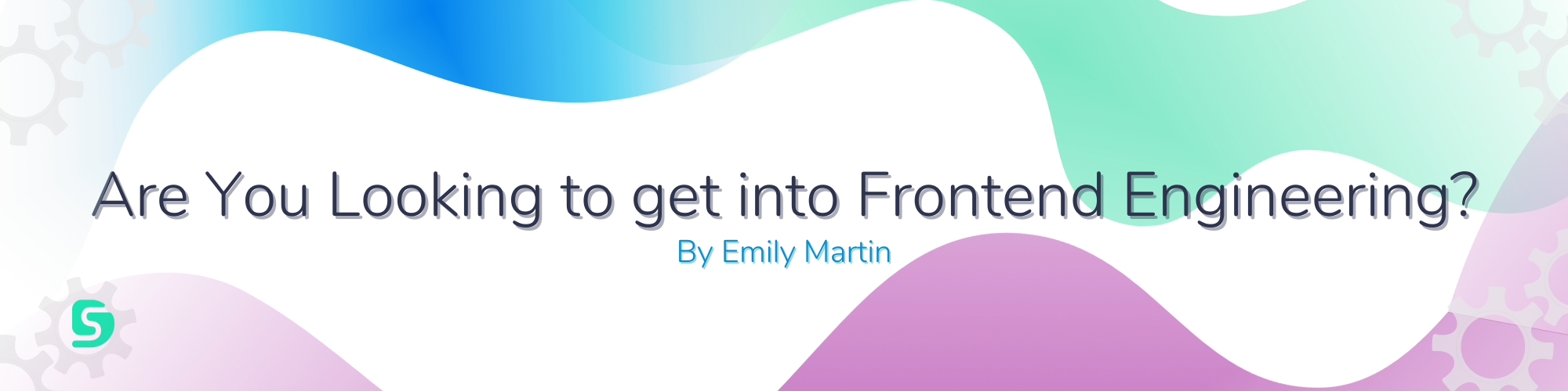 Are You Looking to get into Frontend Engineering? 